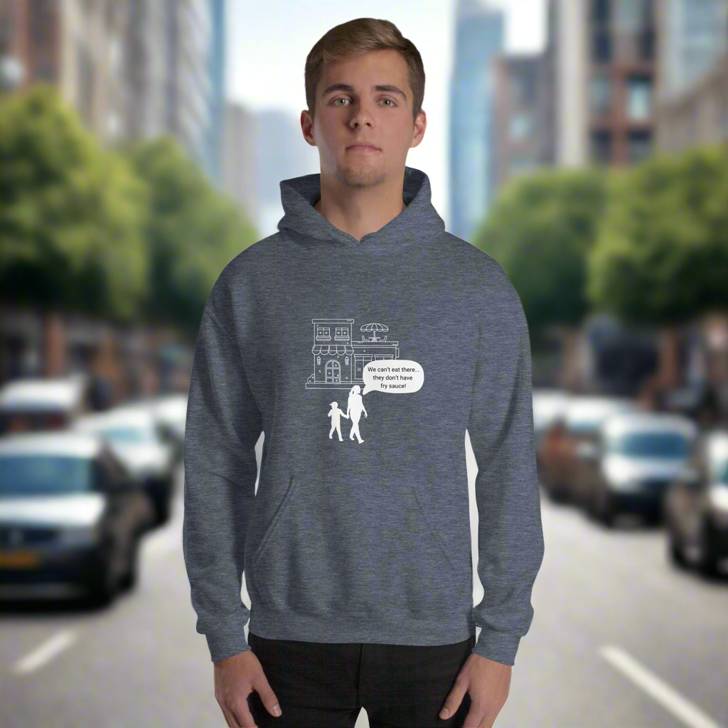 No Fry Sauce Gildan Unisex Hoodie